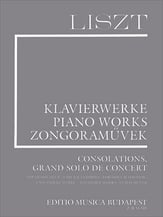 Consolations, Grand Solo de Concert (Earlier Versions) and Other Works piano sheet music cover